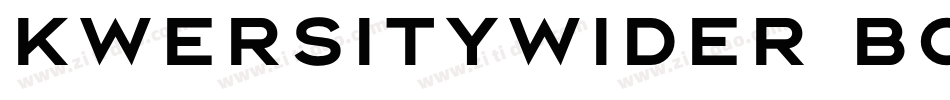 KwersityWider Bold字体转换